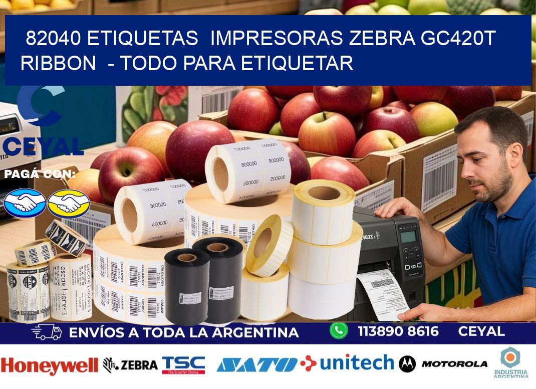 82040 etiquetas  impresoras zebra gc420t ribbon  - Todo para Etiquetar
