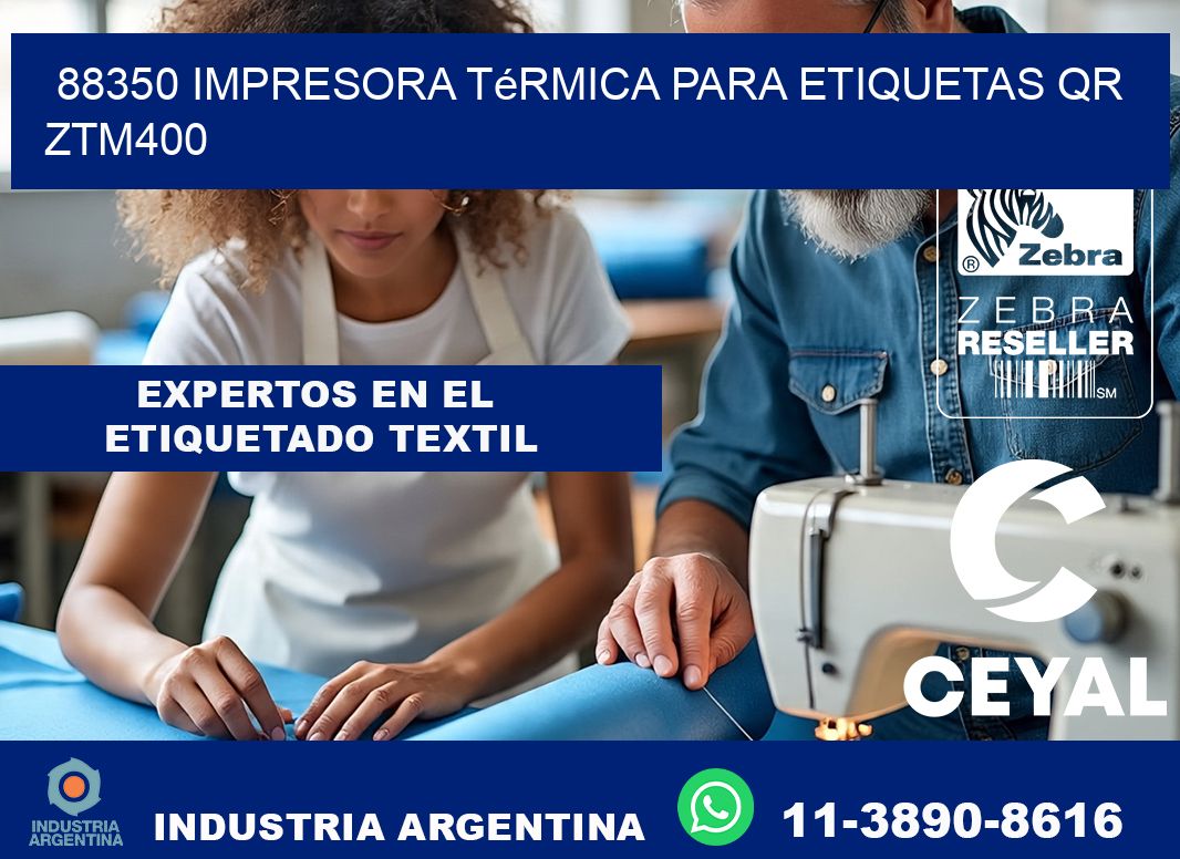 88350 impresora térmica para etiquetas QR ZTM400