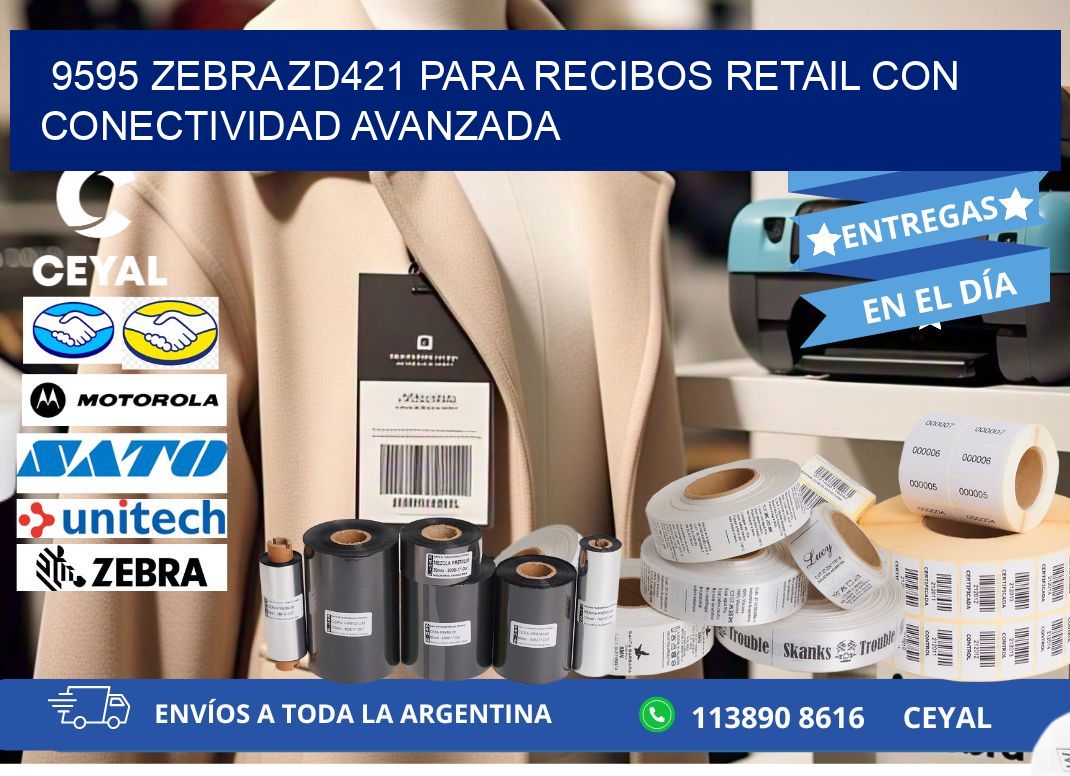 9595 Zebra ZD421 para recibos retail con conectividad avanzada