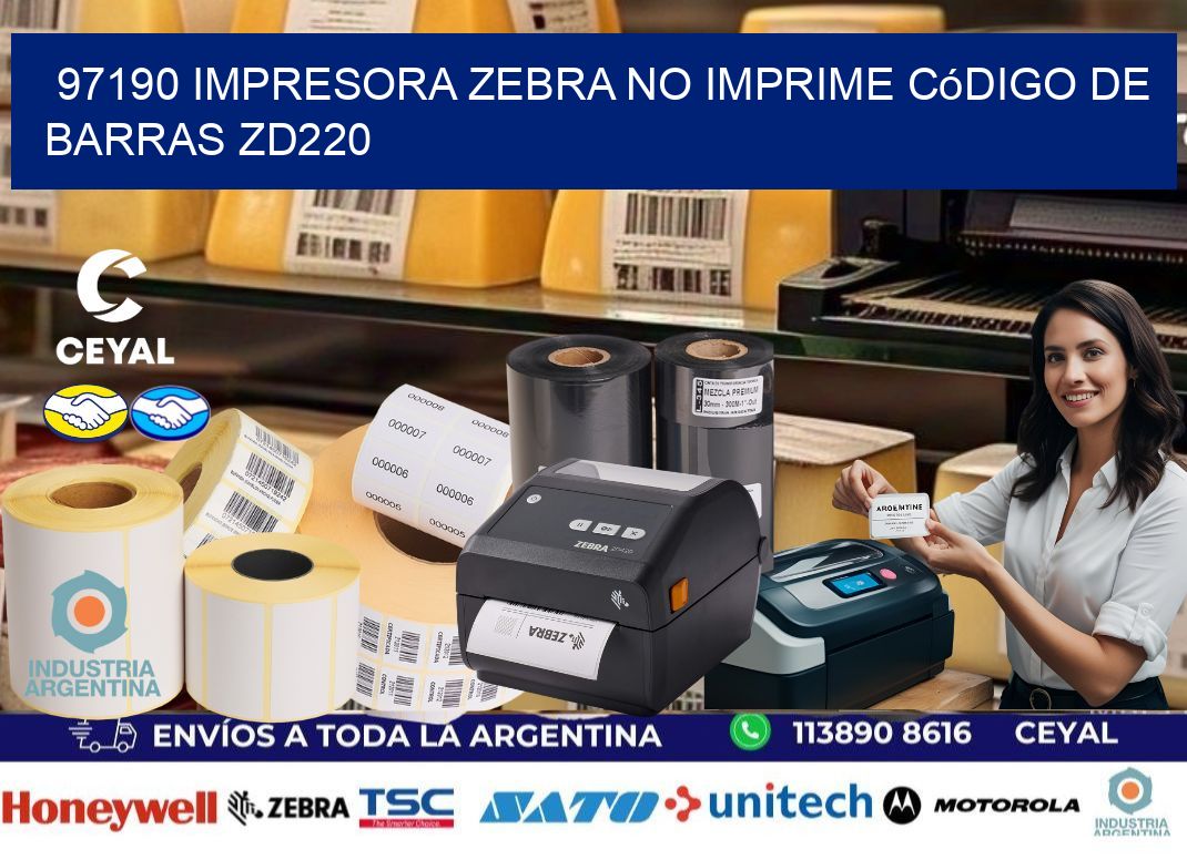 97190 impresora Zebra no imprime código de barras ZD220
