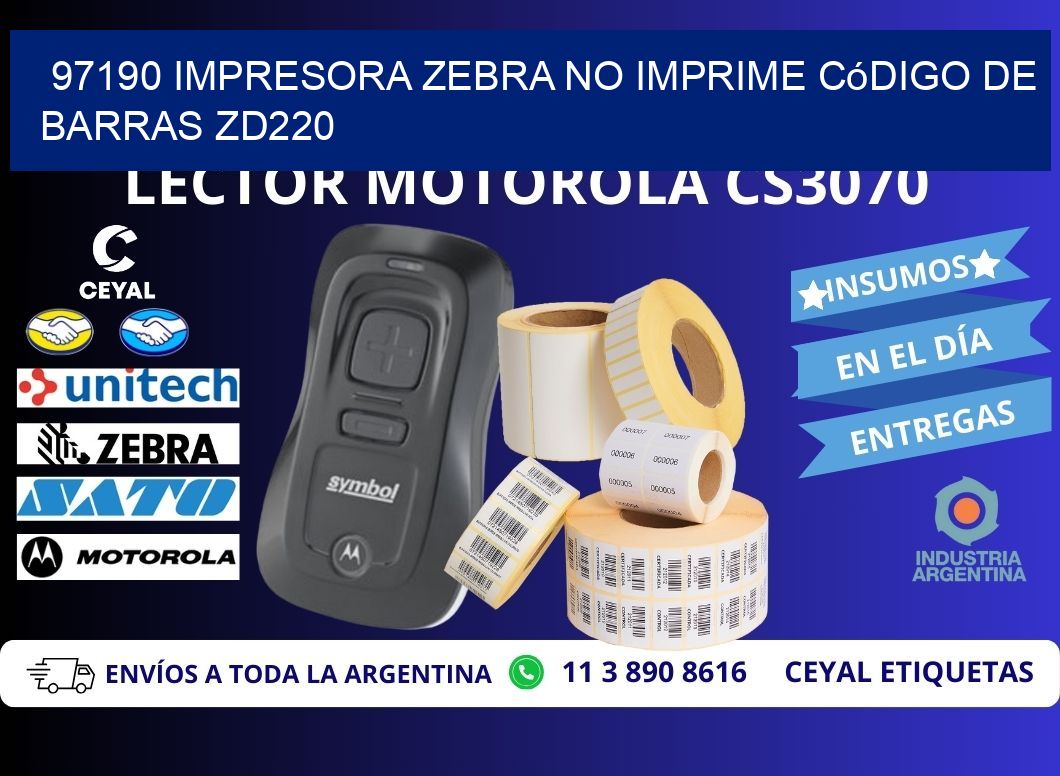 97190 impresora Zebra no imprime código de barras ZD220