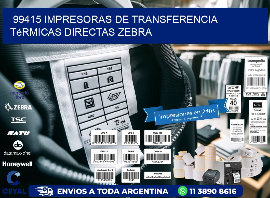 99415 impresoras de Transferencia  térmicas directas zebra