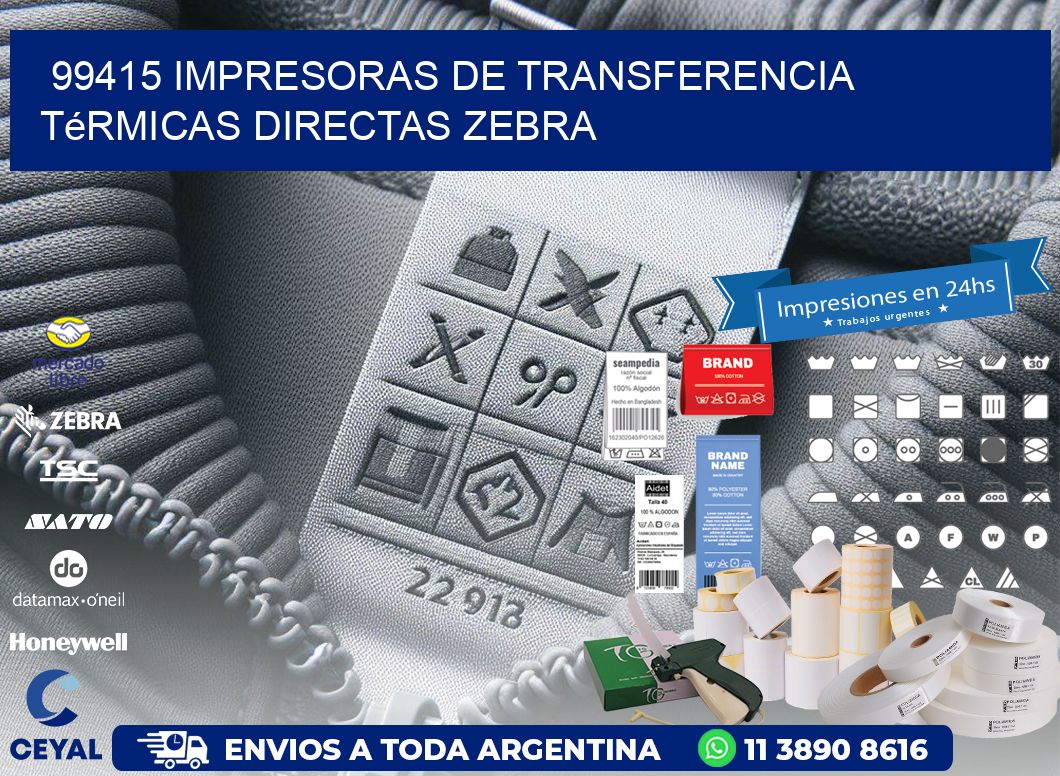 99415 impresoras de Transferencia  térmicas directas zebra