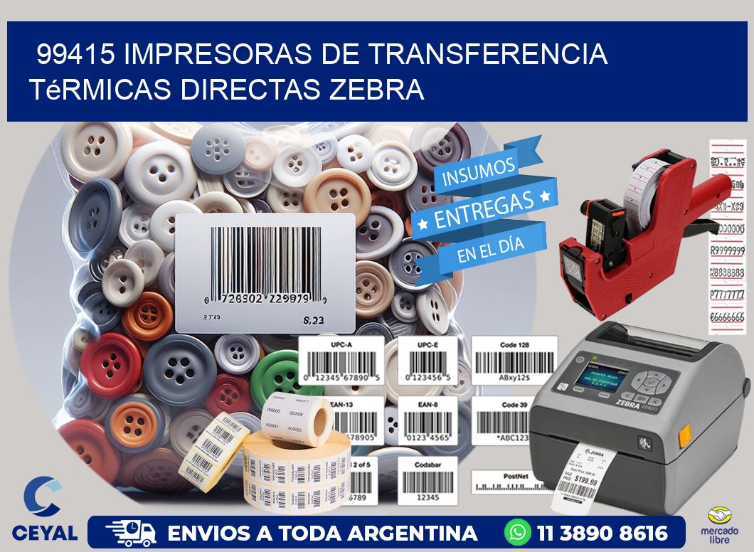 99415 impresoras de Transferencia  térmicas directas zebra
