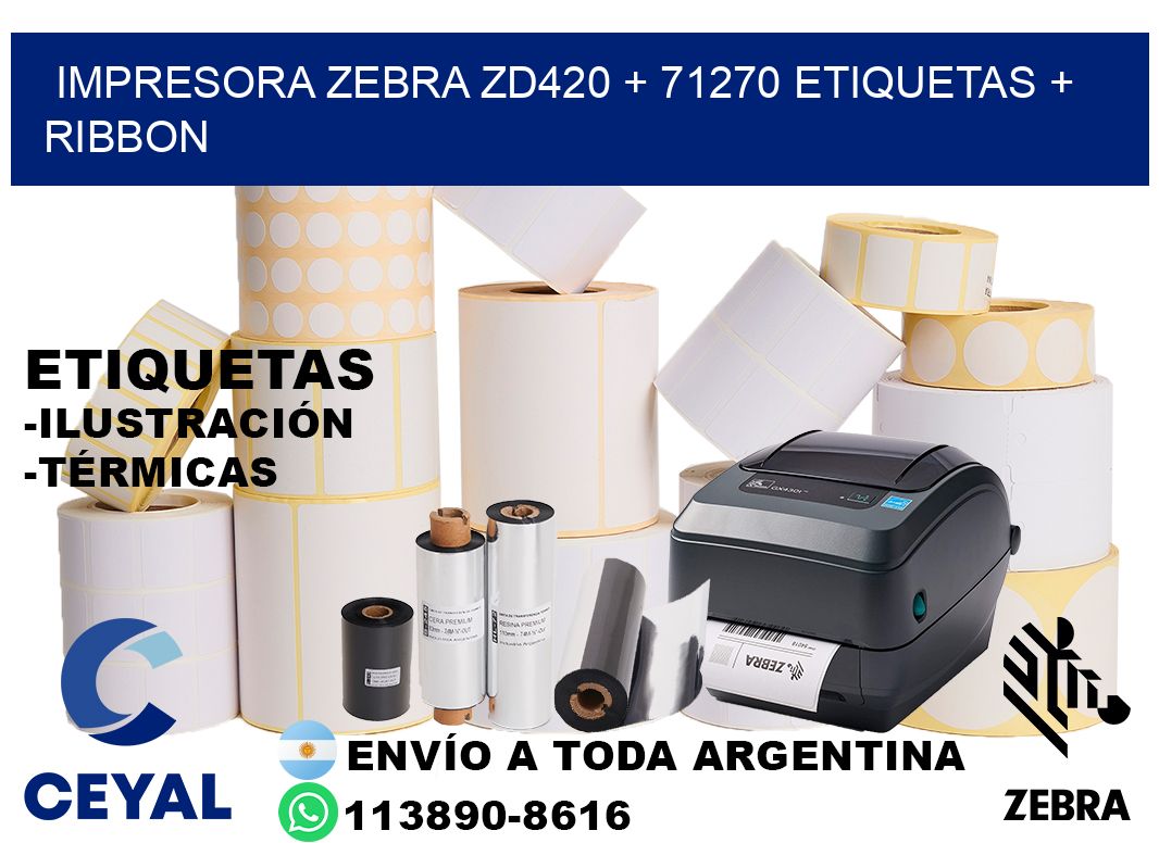 impresora zebra zd420 + 71270 etiquetas + ribbon