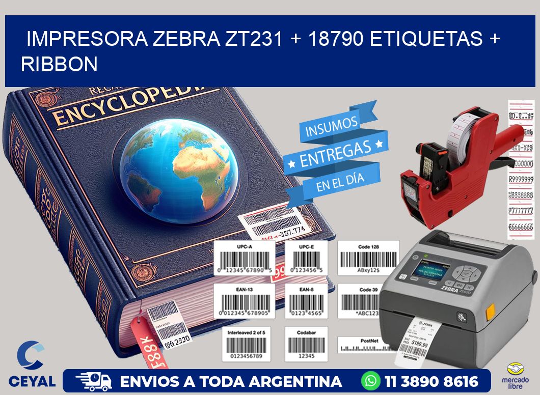 impresora zebra zt231 + 18790 etiquetas + ribbon