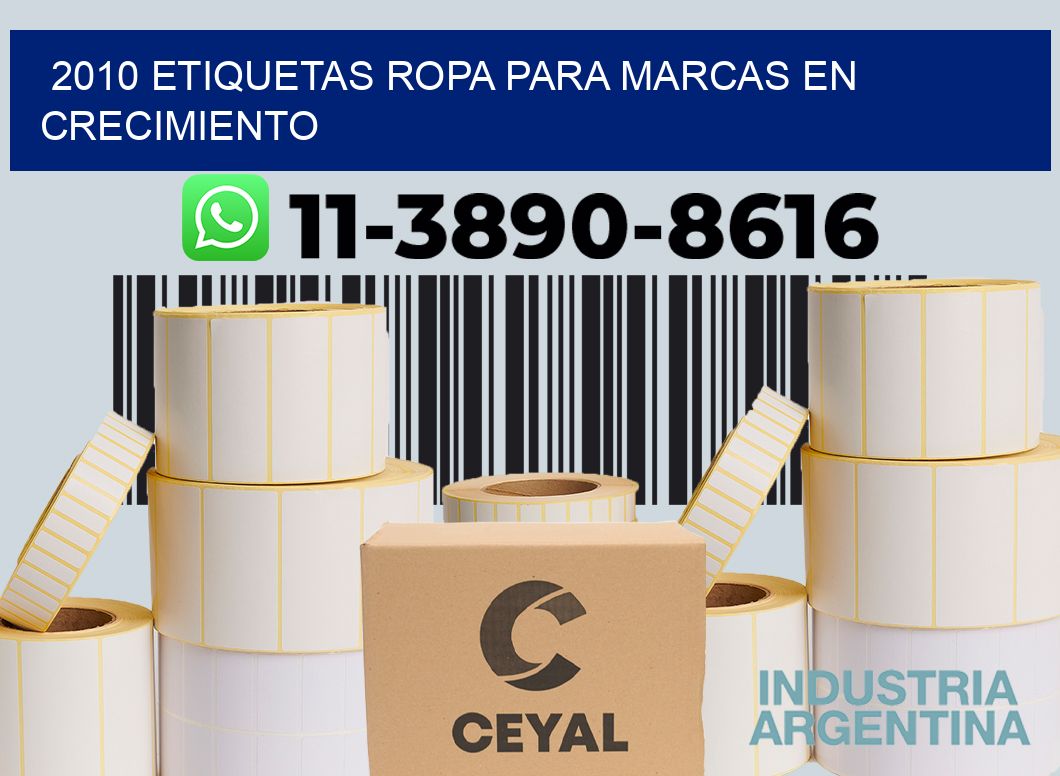 2010 Etiquetas ropa para marcas en crecimiento
