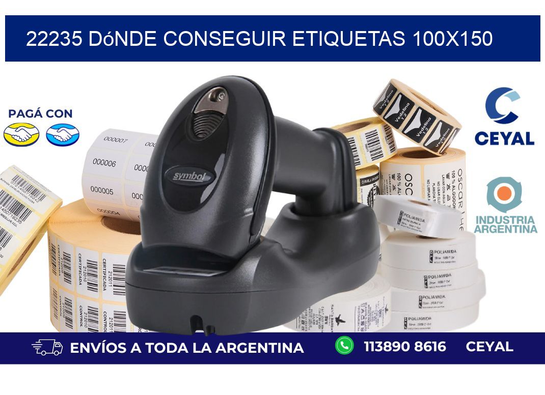 22235 dónde conseguir etiquetas 100x150