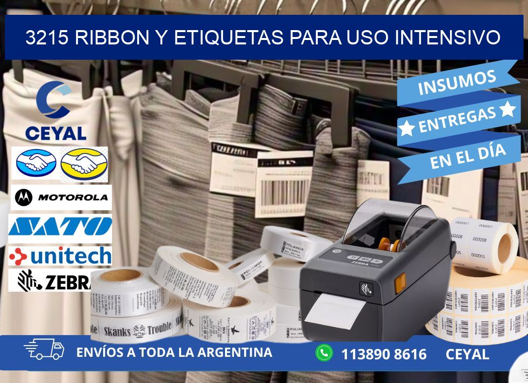 3215 ribbon y etiquetas para uso intensivo