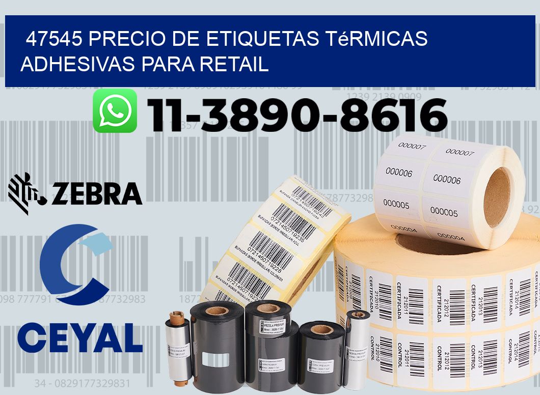47545 precio de etiquetas térmicas adhesivas para retail