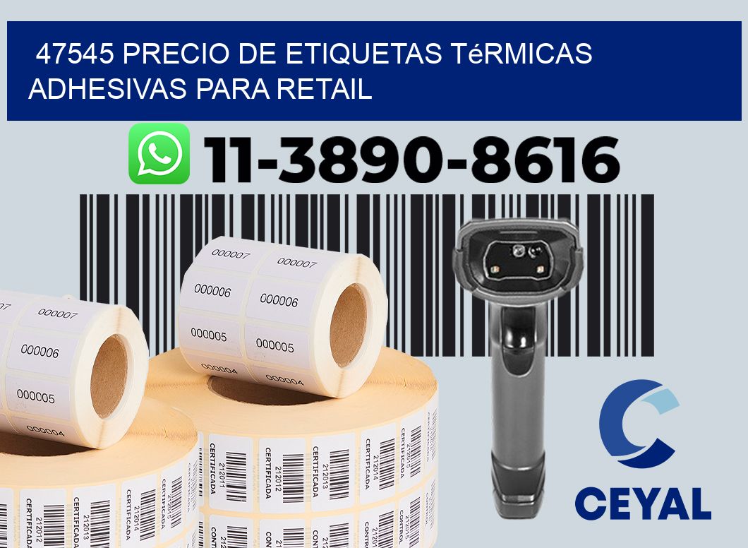 47545 precio de etiquetas térmicas adhesivas para retail