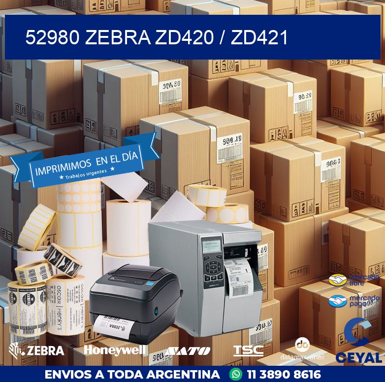 52980 Zebra ZD420 / ZD421