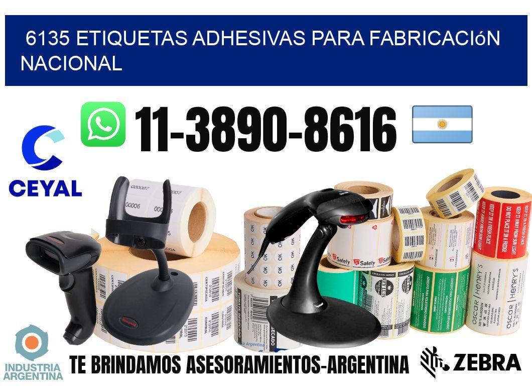 6135 Etiquetas adhesivas para fabricación nacional