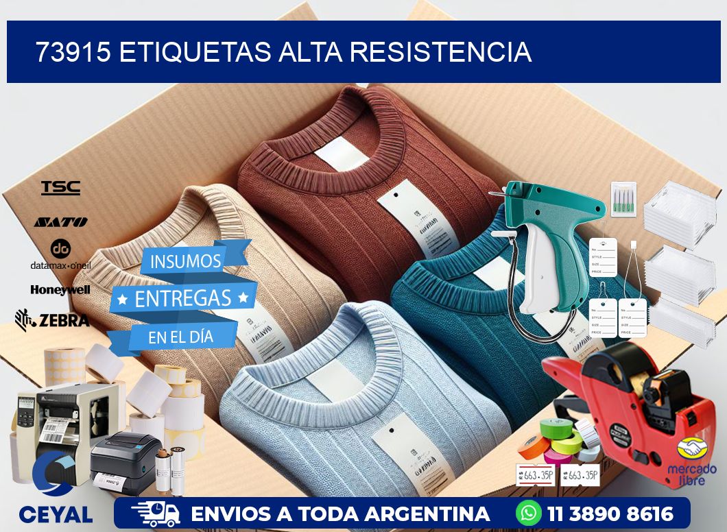 73915 etiquetas alta resistencia