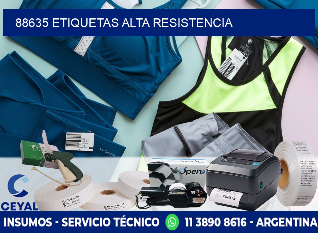 88635 etiquetas alta resistencia