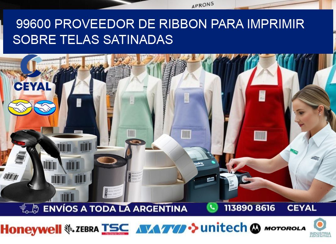 99600 proveedor de ribbon para imprimir sobre telas satinadas