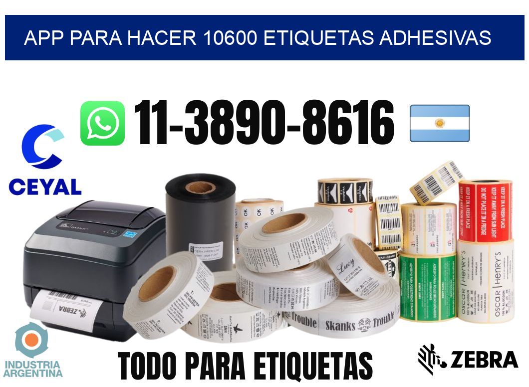App para hacer 10600 etiquetas adhesivas