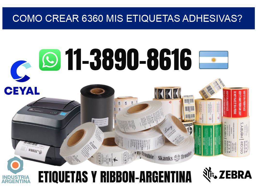 como crear 6360 mis etiquetas adhesivas?