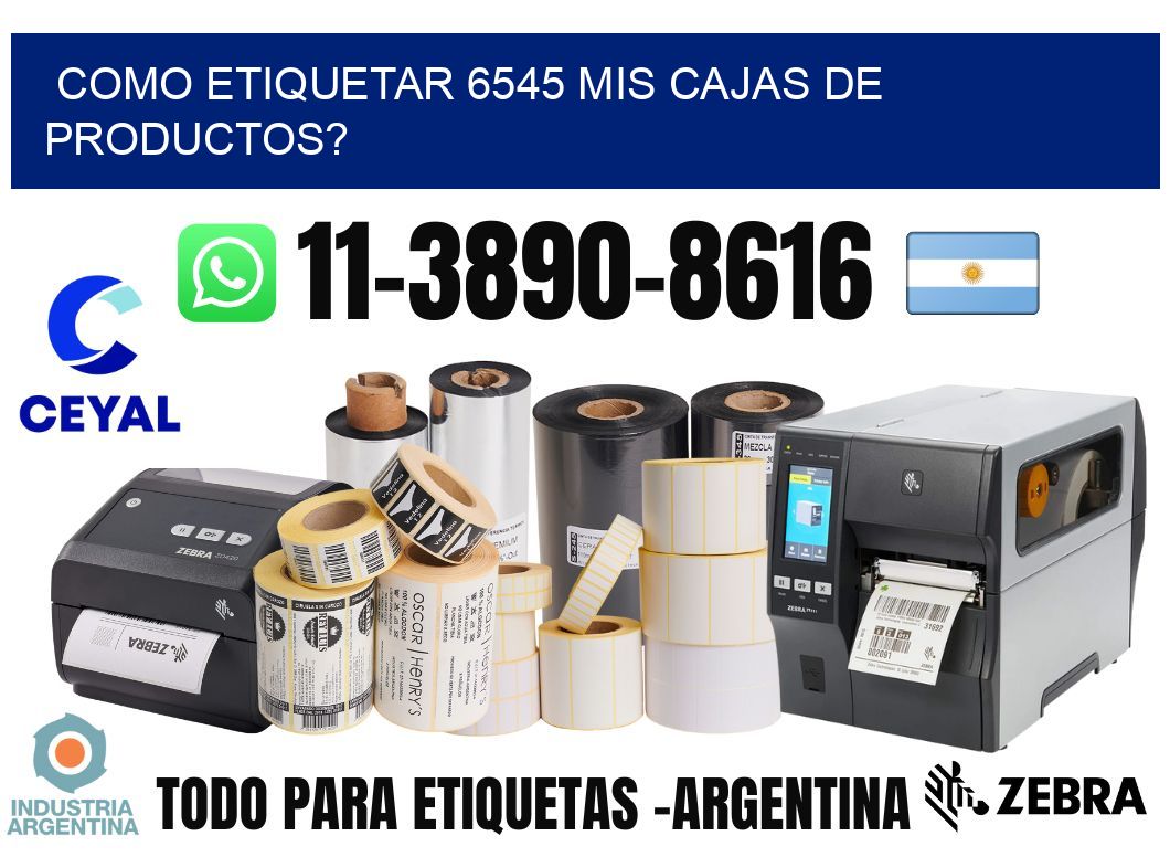 como etiquetar 6545 mis cajas de productos?