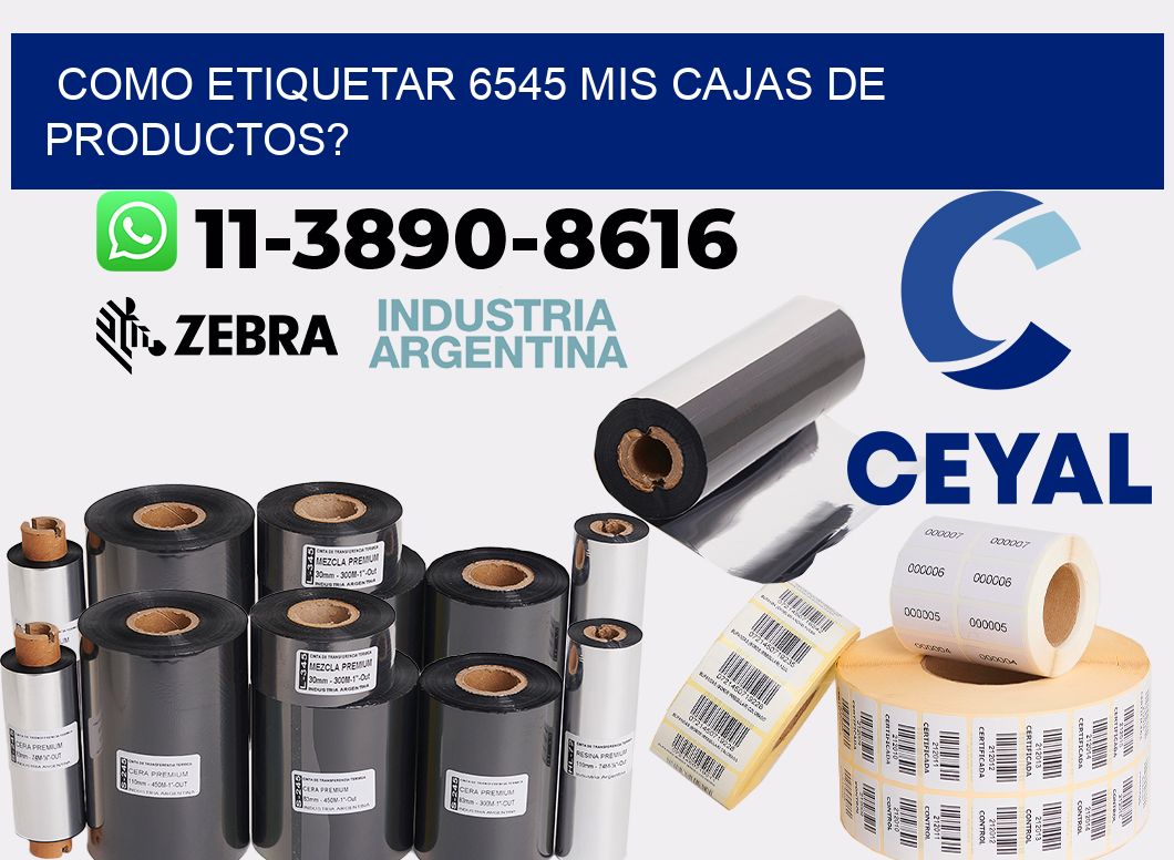 como etiquetar 6545 mis cajas de productos?
