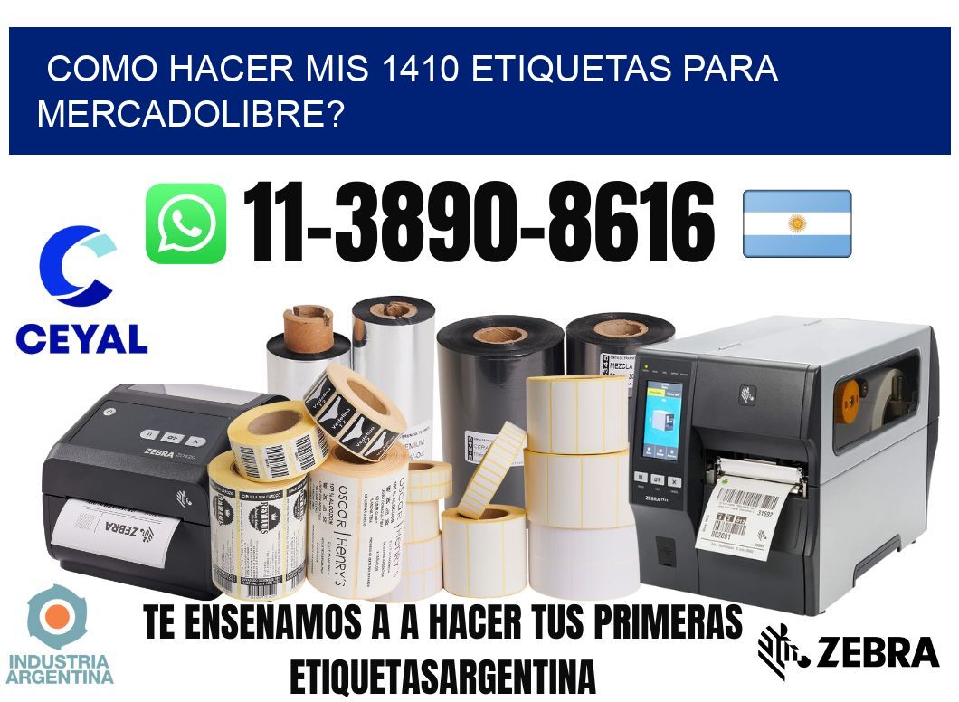como hacer mis 1410 etiquetas para mercadolibre?