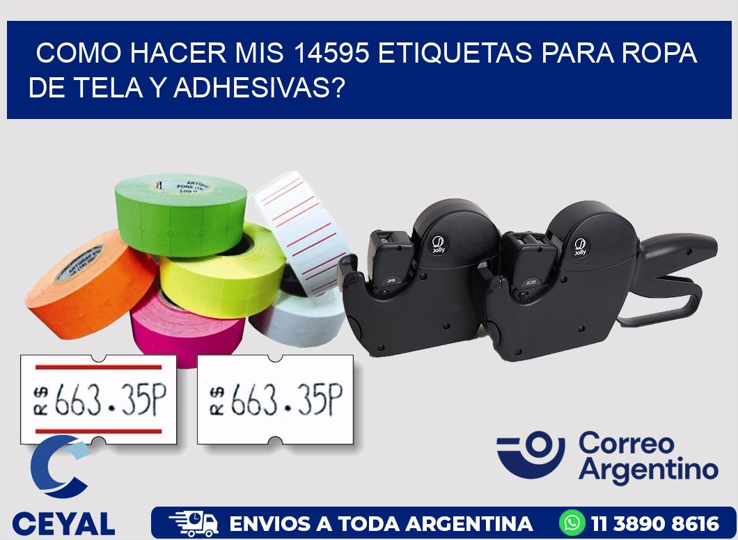 como hacer mis 14595 etiquetas para ropa de tela y adhesivas?
