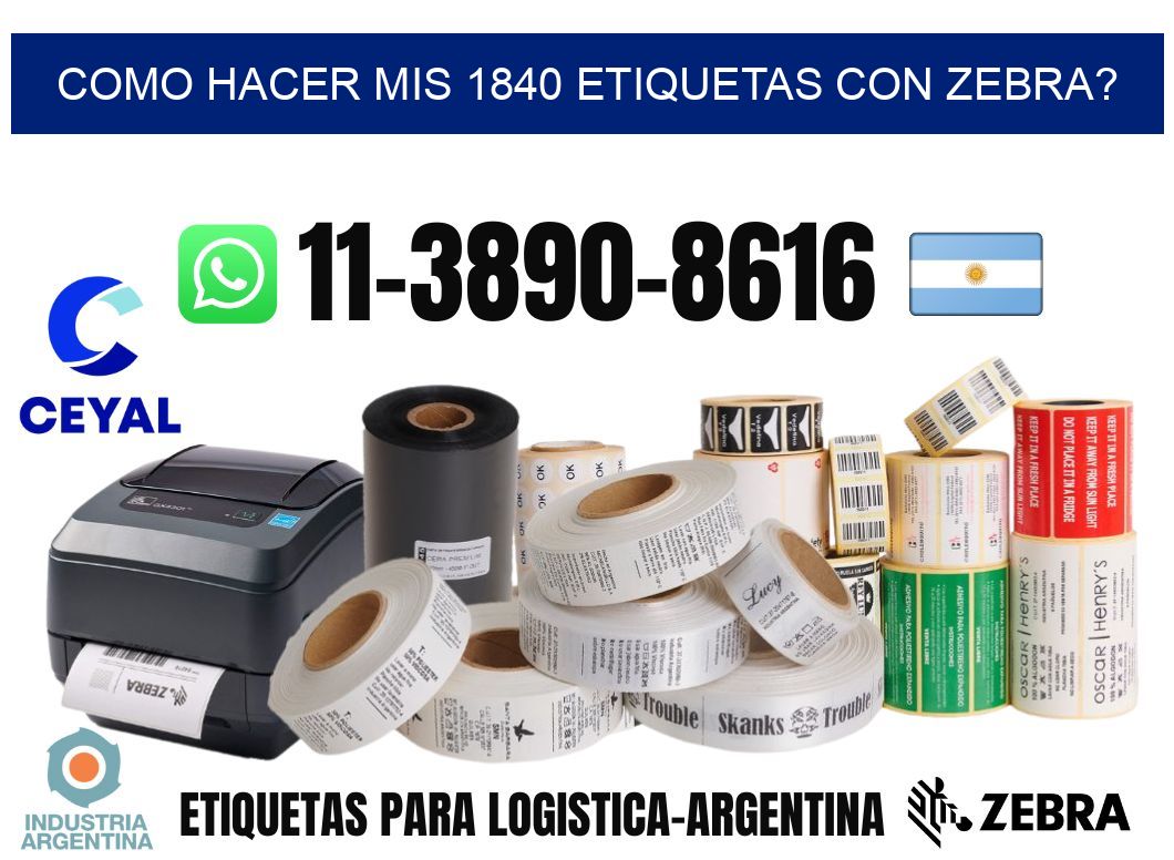 como hacer mis 1840 etiquetas con zebra?