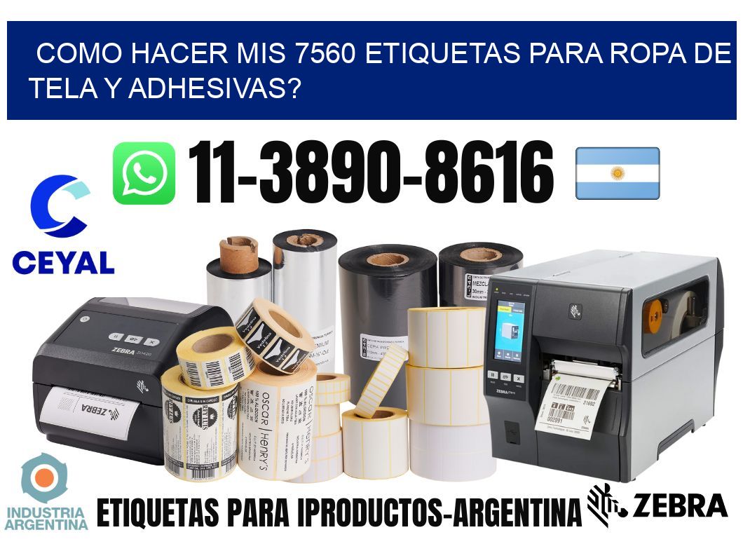 como hacer mis 7560 etiquetas para ropa de tela y adhesivas?