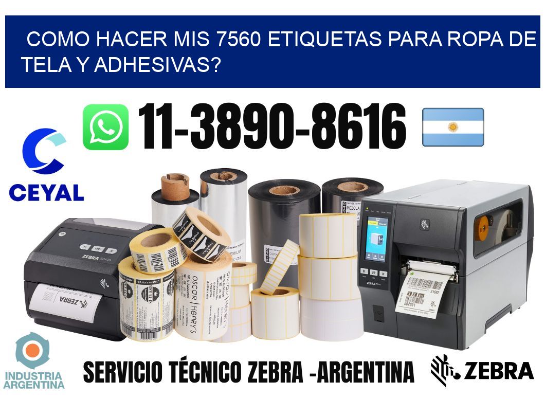 como hacer mis 7560 etiquetas para ropa de tela y adhesivas?