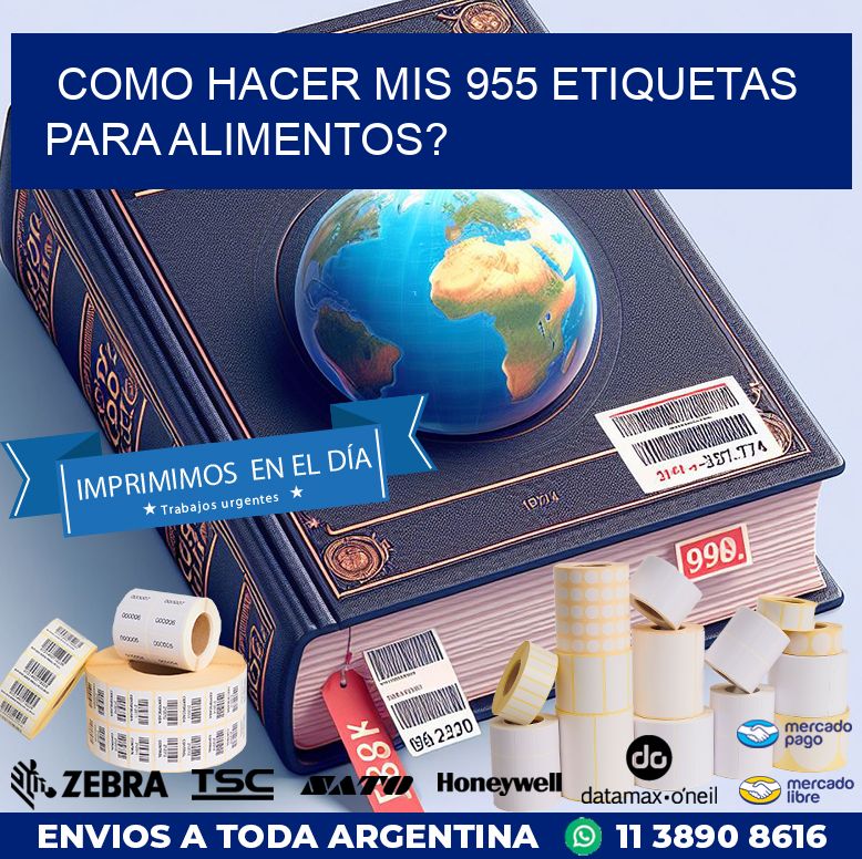 como hacer mis 955 etiquetas para alimentos?