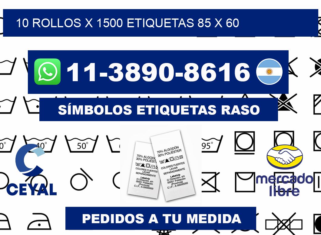 10 rollos x 1500 etiquetas 85 x 60