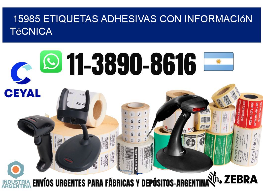 15985 Etiquetas adhesivas con información técnica