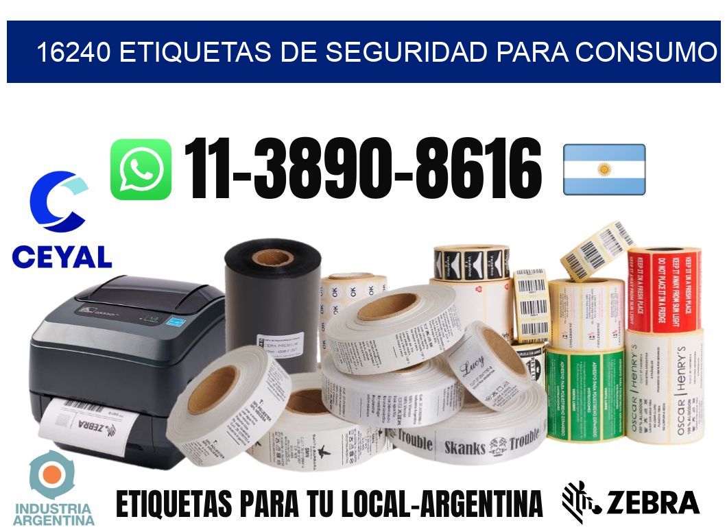 16240 Etiquetas de seguridad para consumo