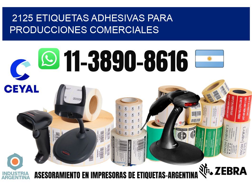 2125 Etiquetas adhesivas para producciones comerciales