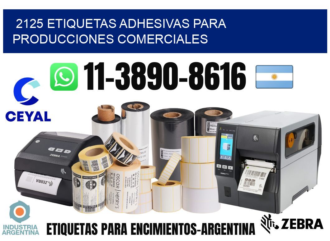 2125 Etiquetas adhesivas para producciones comerciales