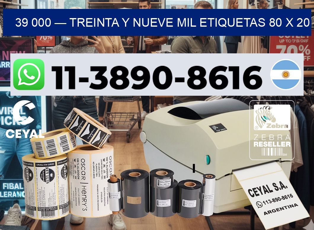 39 000 — treinta y nueve mil etiquetas 80 x 20