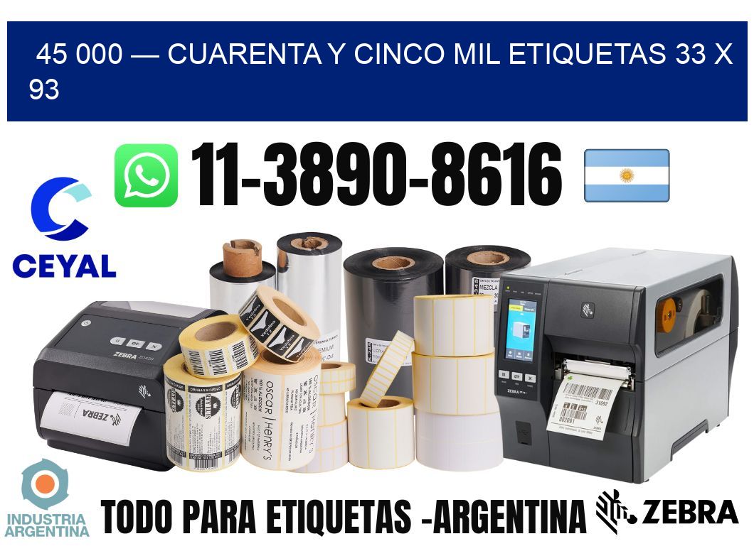 45 000 — cuarenta y cinco mil etiquetas 33 x 93