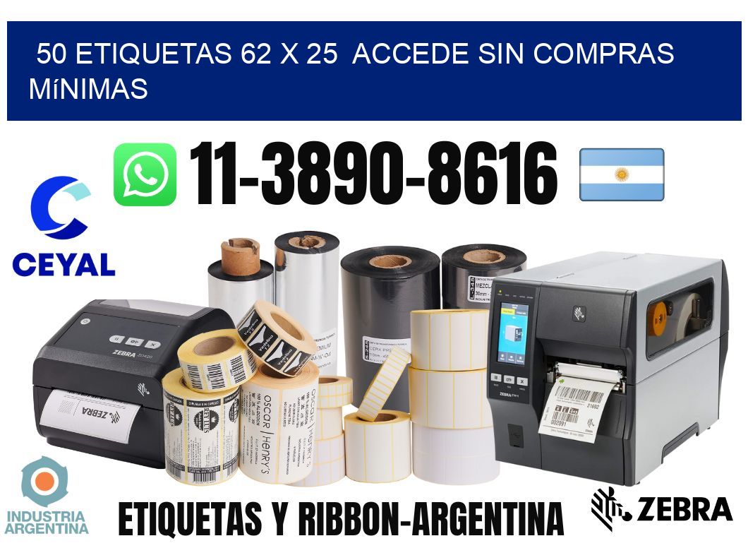 50 etiquetas 62 x 25  Accede sin compras mínimas