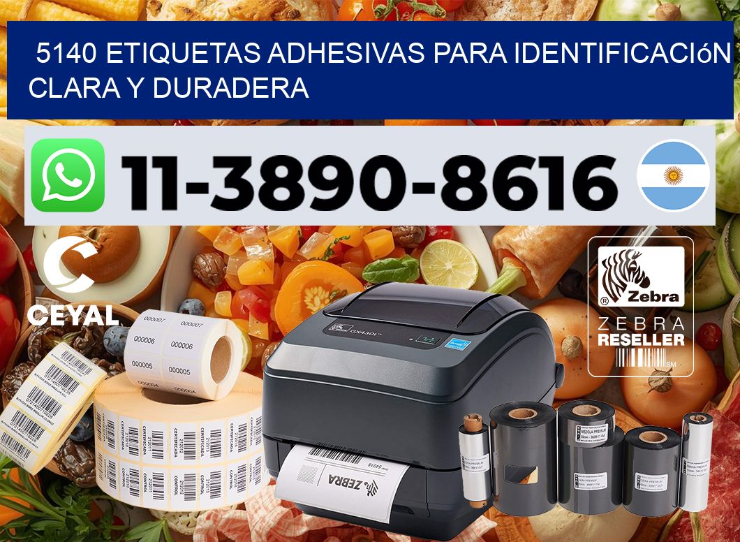 5140 Etiquetas adhesivas para identificación clara y duradera