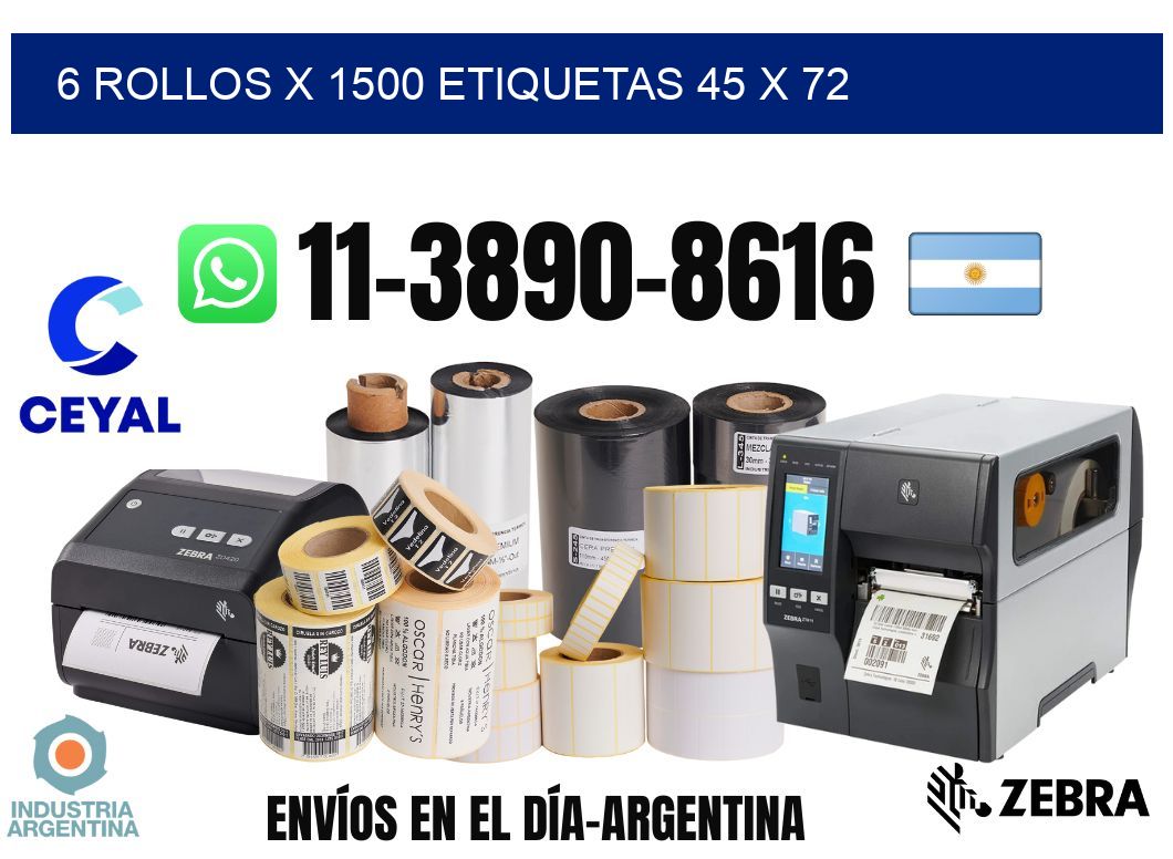 6 rollos x 1500 etiquetas 45 x 72