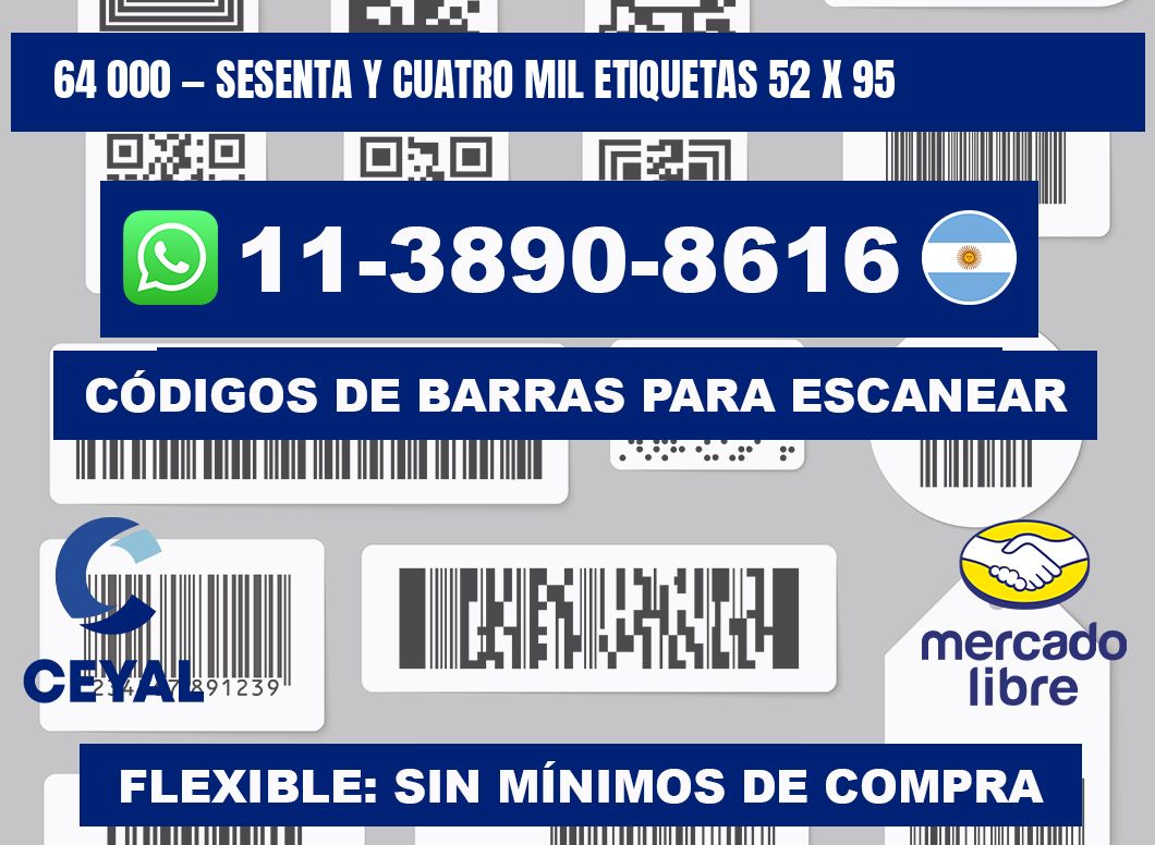 64 000 — sesenta y cuatro mil etiquetas 52 x 95