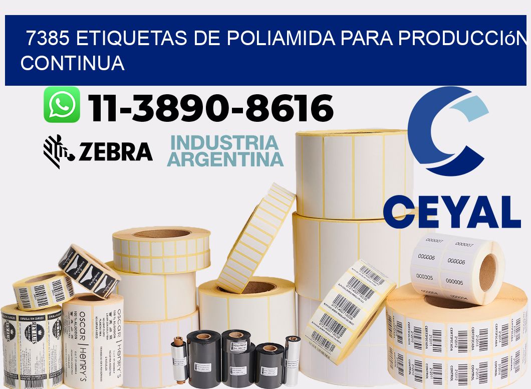 7385 Etiquetas de poliamida para producción continua