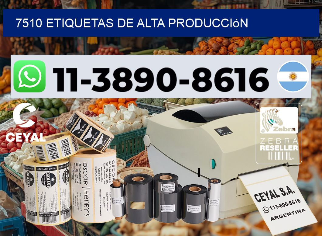 7510 Etiquetas de alta producción