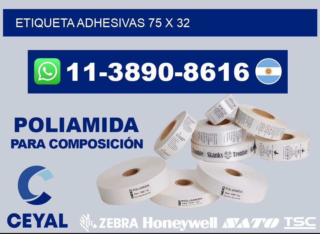 etiqueta adhesivas 75 x 32