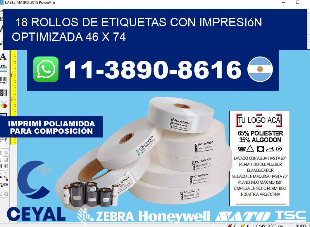18 rollos de etiquetas con impresión optimizada 46 x 74