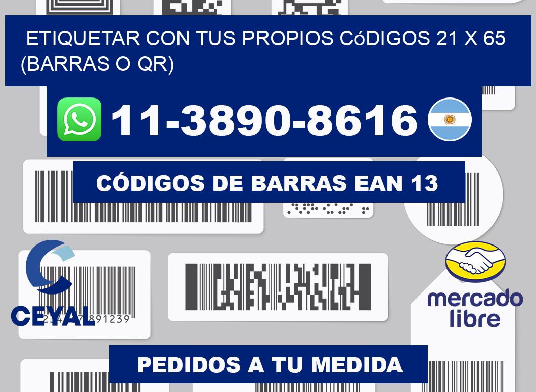 Etiquetar con tus propios códigos 21 x 65 (barras o QR)