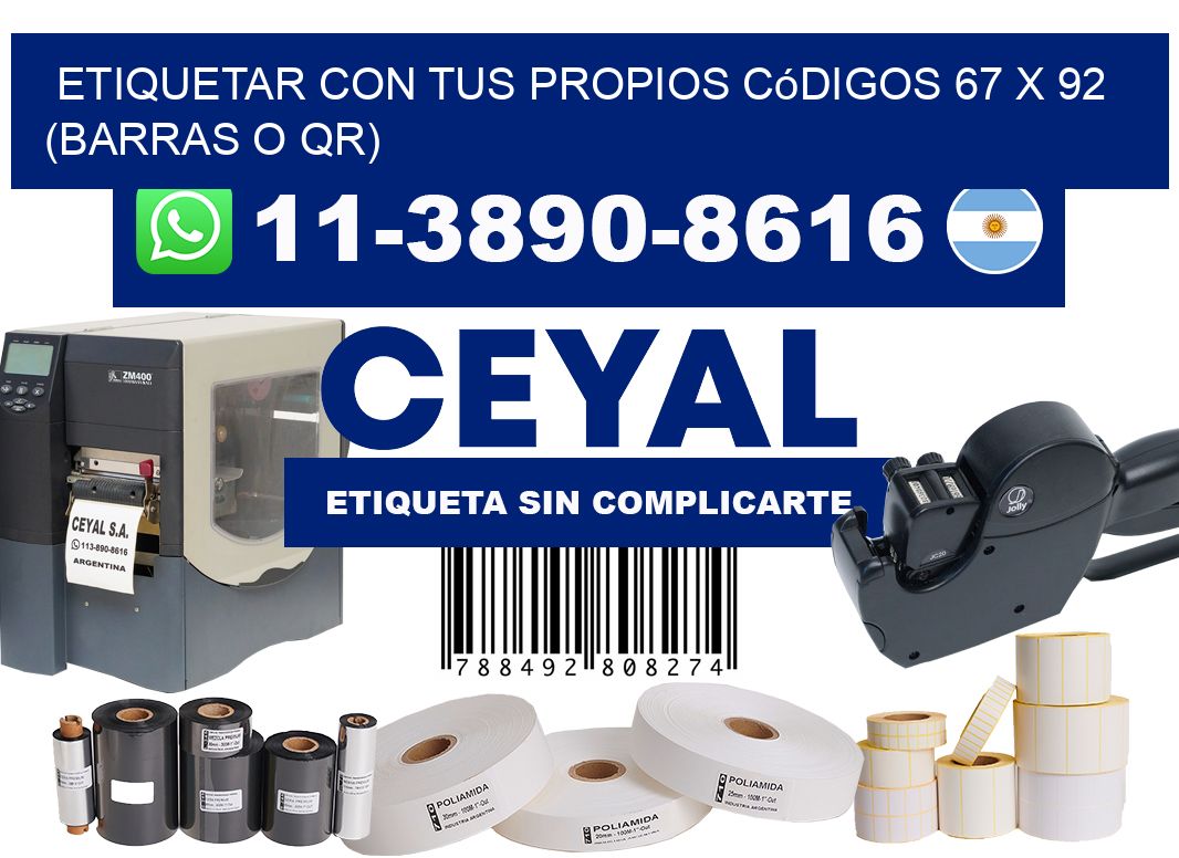 Etiquetar con tus propios códigos 67 x 92 (barras o QR)