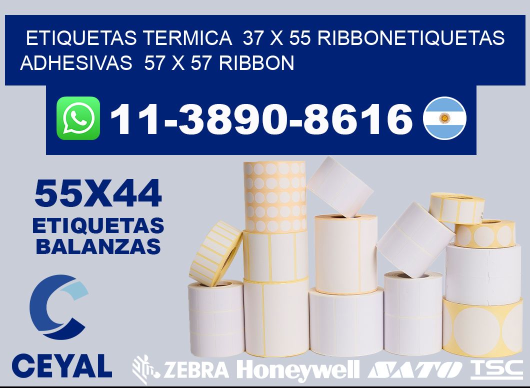 Etiquetas termica  37 x 55 ribbonEtiquetas adhesivas  57 x 57 ribbon
