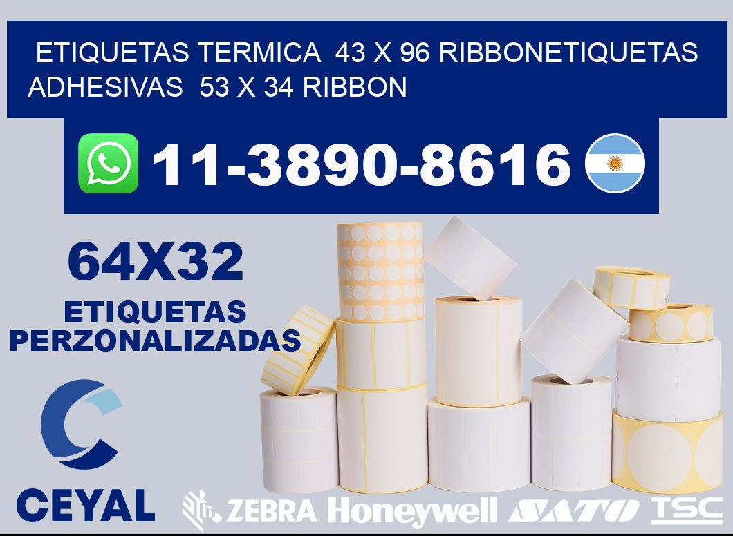Etiquetas termica 43 x 96 ribbonEtiquetas adhesivas 53 x 34 ribbon