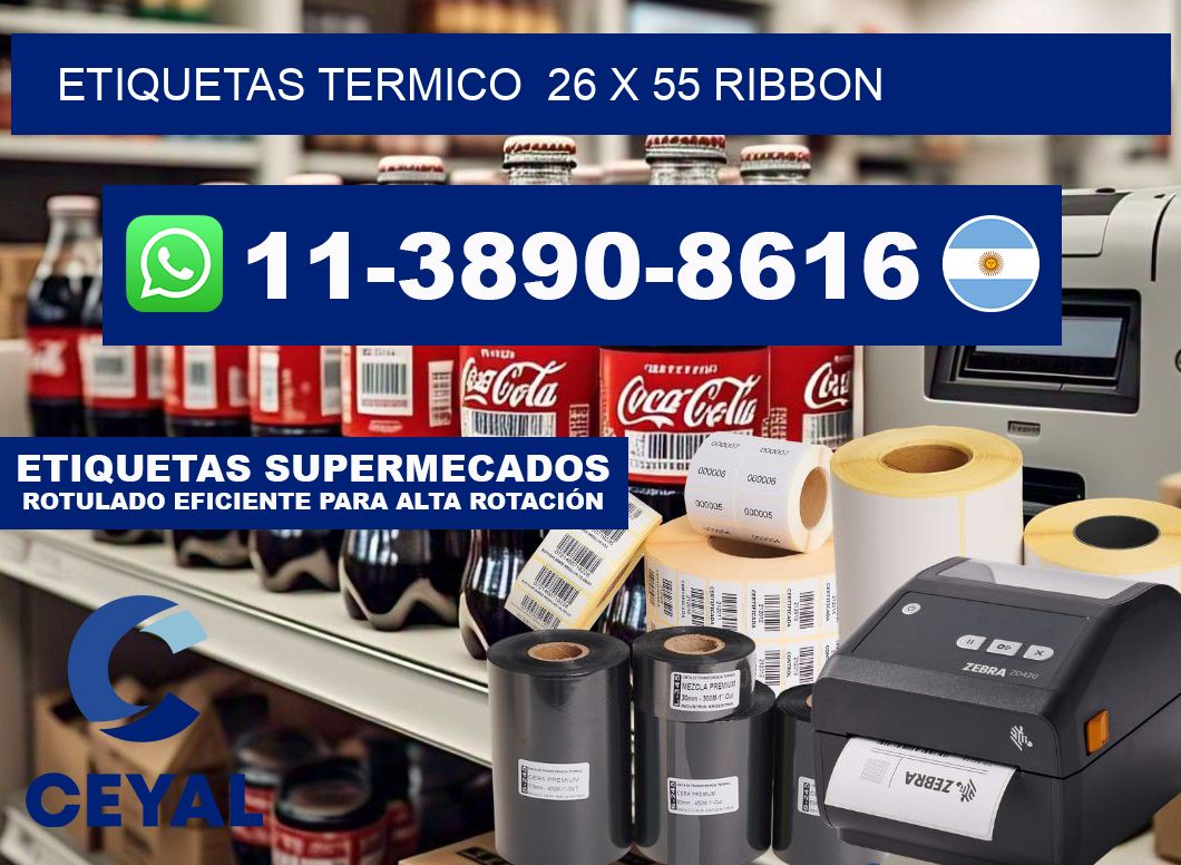 Etiquetas termico 26 x 55 ribbon